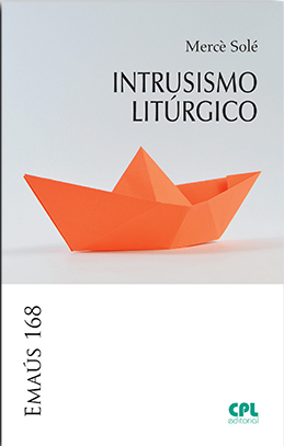INTRUSISMO LITURGICO