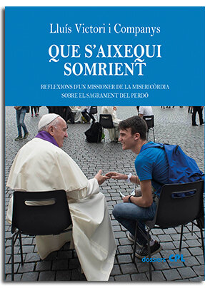 QUE S'AIXEQUI SOMRIENT