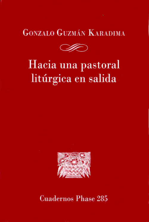 HACIA UNA PASTORAL LITURGICA EN SALIDA