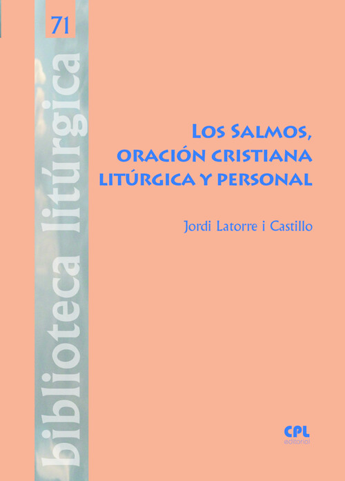 SALMOS, ORACION CRISTIANA LITURGICA Y PERSONAL, LOS