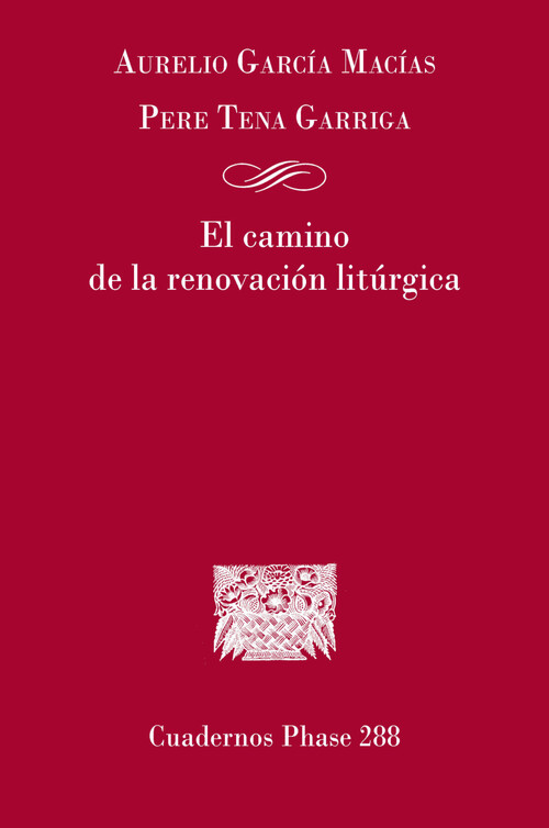 CAMINO DE LA RENOVACION LITURGICA, EL