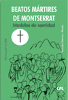 BEATOS MARTIRES DE MONTSERRAT
