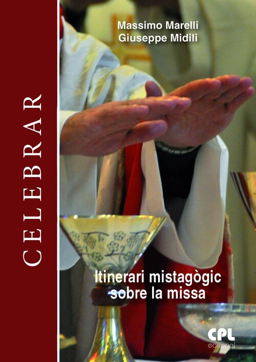 ITINERARI MISTAGOGIC SOBRE LA MISSA