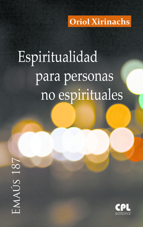 ESPIRITUALIDAD PARA PERSONAS NO ESPIRITUALES