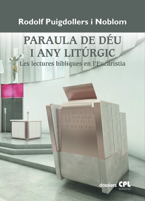 PALABRA DE DIOS Y A�O LITURGICO. LAS LECTURAS BIBLICAS EN LA
