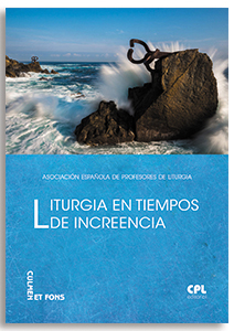 LITURGIA EN TIEMPOS DE INCREENCIA
