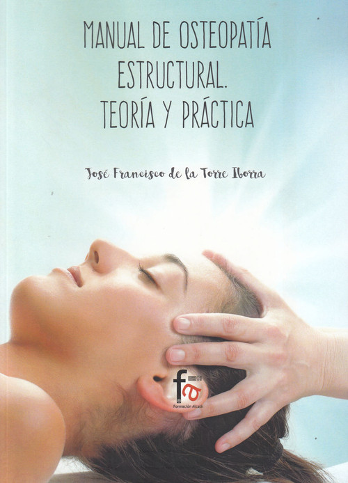 MANUAL DE OSTEOPATIA ESTRUCTURAL.TEORIA Y PRACTICA