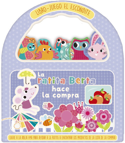 LIBRO - JUEGO EL ESCONDITE. LA RATITA BERTA HACE LA COMPRA