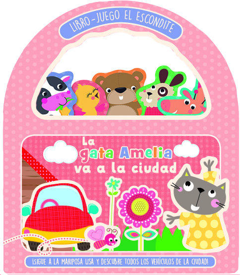 LIBRO - JUEGO EL ESCONDITE. LA GATA AMELIA VA A LA CIUDAD
