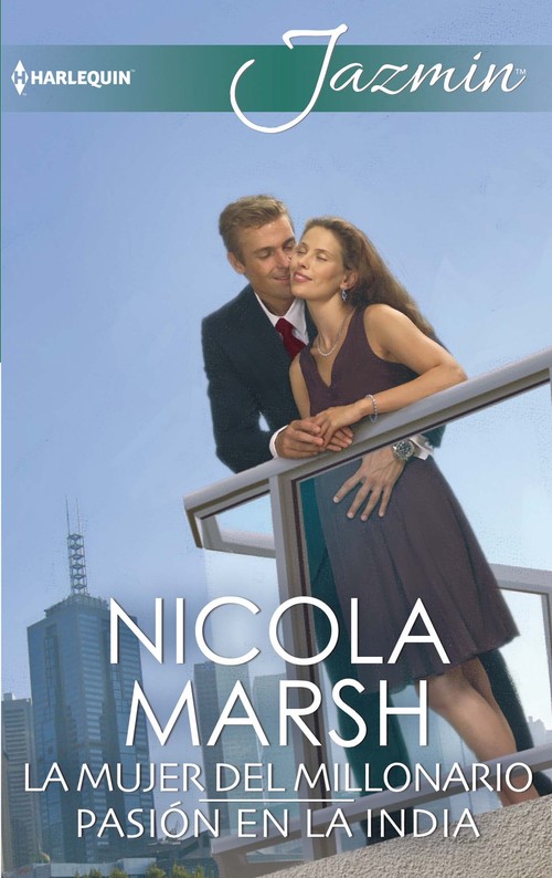 MUJER DEL MILLONARIO / PASION EN LA INDIA