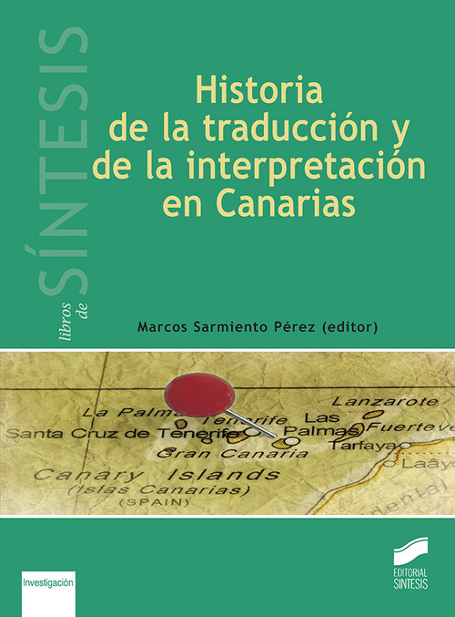 HISTORIA DE LA TRADUCCION Y DE LA INTERPRETACION EN CANARIAS