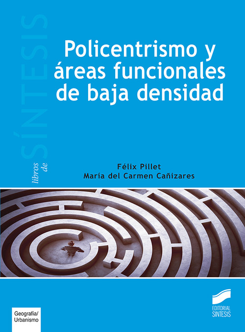 POLICENTRISMO Y AREAS FUNCIONALES DE BAJA DENSIDAD