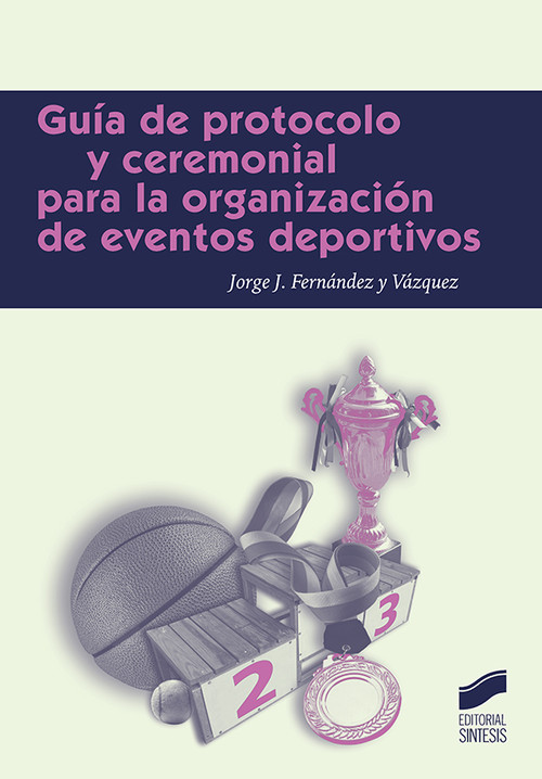GUIA DE PROTOCOLO PARA LA ORGANIZACION DE EVENTOS DEPORTIVOS