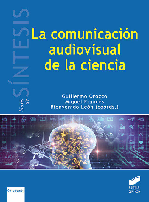 COMUNICACION AUDIOVISUAL EN LA CIENCIA, LA