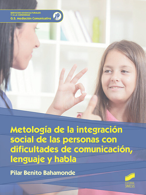 METODOLOGIA DE LA INTEGRACION SOCIAL DE LAS PERSONAS CON DIF