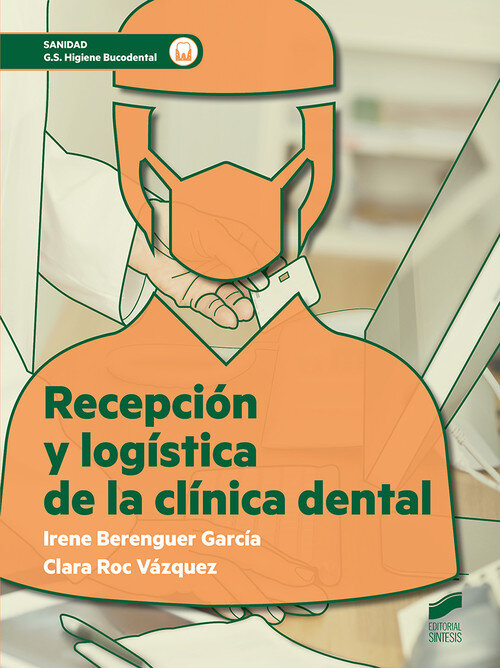 RECEPCION Y LOGISTICA DE LA CLINICA DENTAL