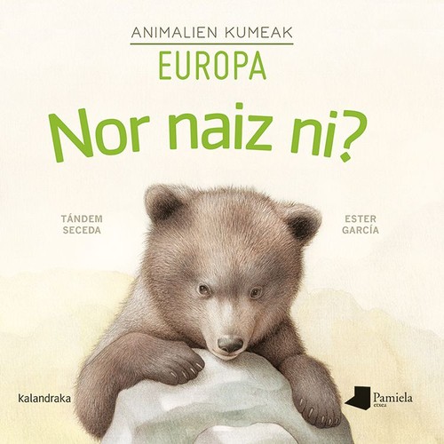 NOR NAIZ NI? ANIMALIEN KUMEAK - EUROPA