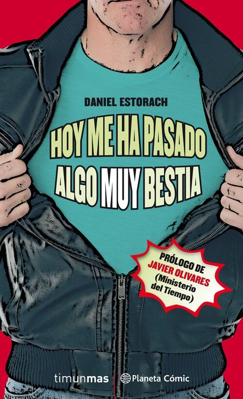 HOY ME HA PASADO ALGO MUY BESTIA N� 01/03 (NOVELA)
