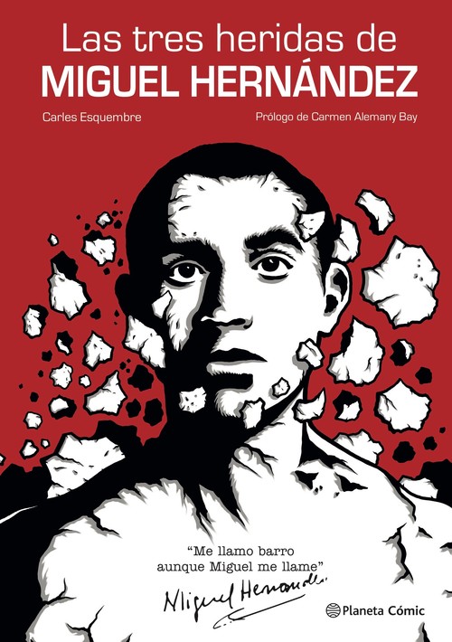 TRES HERIDAS DE MIGUEL HERNANDEZ, LAS