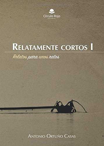 RELATAMENTE CORTOS I