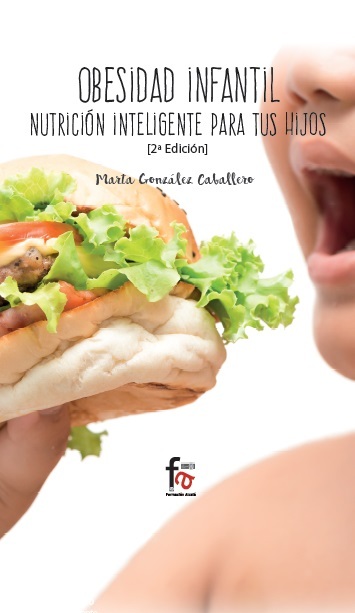 OBESIDAD INFANTIL. NUTRICION INTELIGENTE PARA TUS HIJOS 2?ED