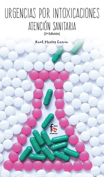 URGENCIAS POR INTOXICACIONES: ATENCION SANITARIA 3? EDICION