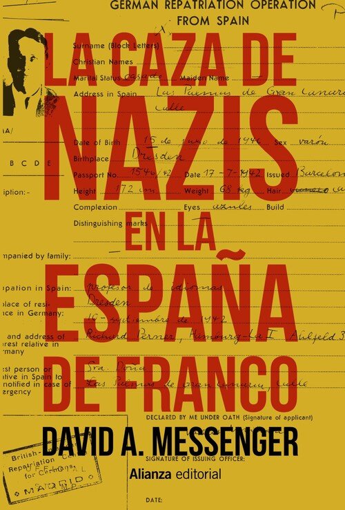 CAZA DE NAZIS EN LA ESPA�A DE FRANCO, LA