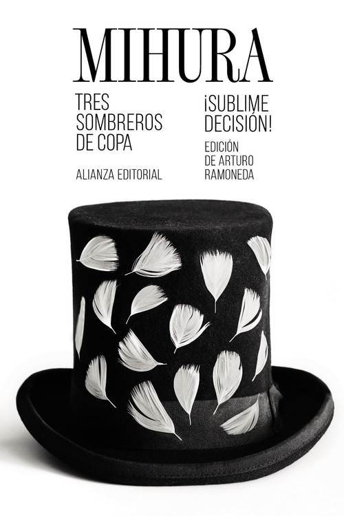 TRES SOMBREROS DE COPA / ISUBLIME DECISION!