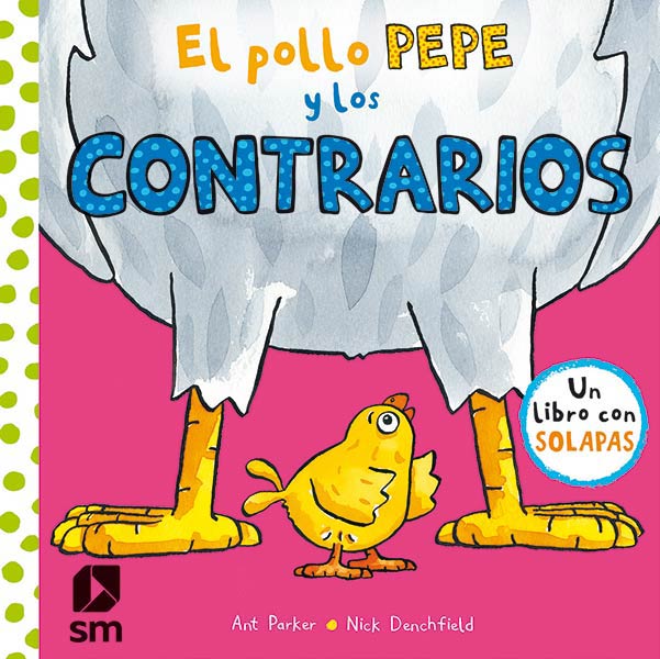 POLLO PEPE Y LOS CONTRARIOS, EL