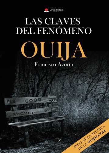 CLAVES DEL FENOMENO OUIJA, LAS
