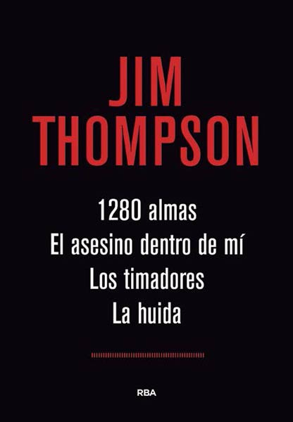 1280 ALMAS / ASESINO DENTRO DE MI / TIMADORES / HUIDA, LA