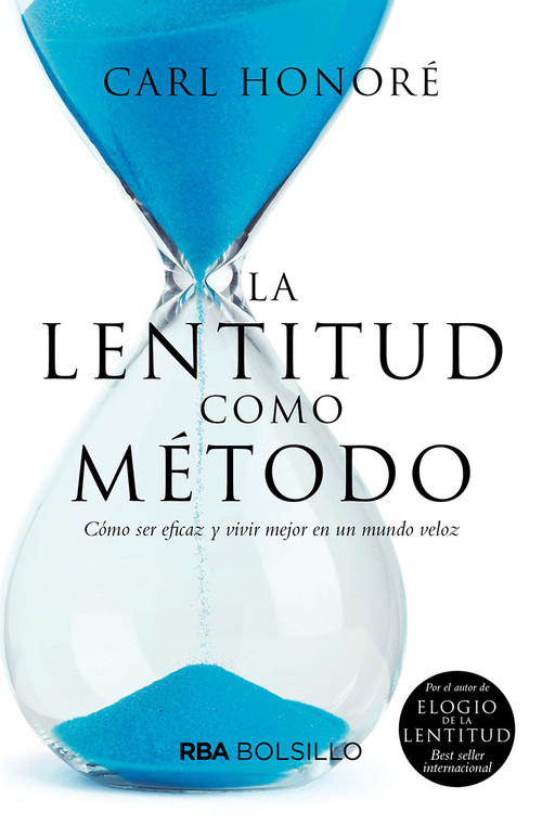 LENTITUD COMO METODO, LA