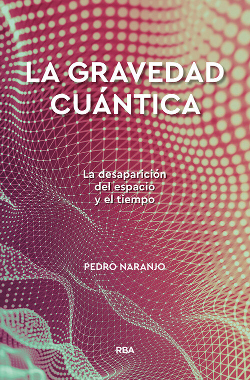 GRAVEDAD CUANTICA, LA