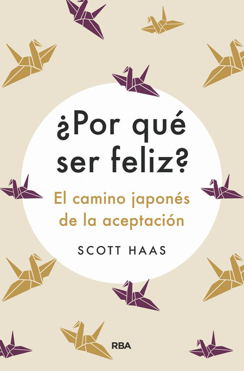 POR QUE SER FELIZ?