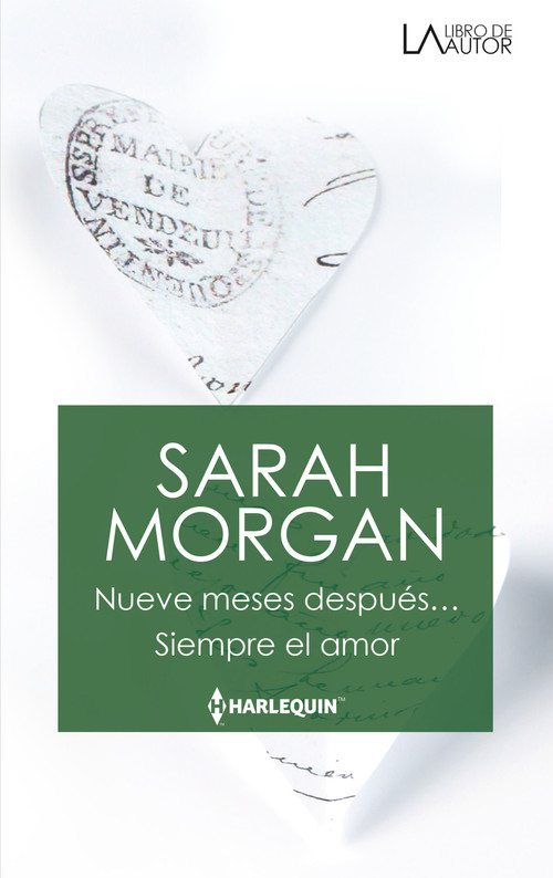 NUEVE MESES DESPUESA / SIEMPRE EL AMOR