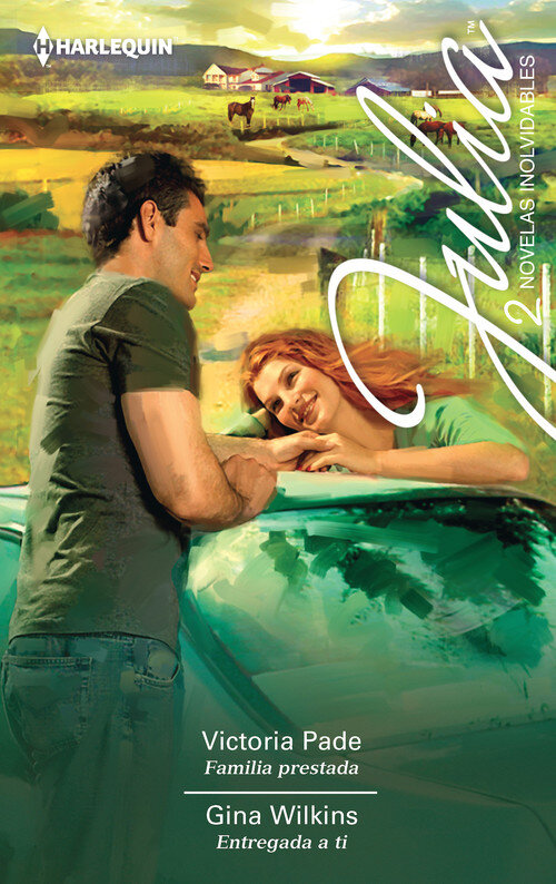 FAMILIA PRESTADA / ENTREGADA A TI