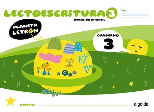 PLANETA LETRON 5 AOS. LECTOESCRITURA. NIVEL 3. CUADERNO 3.