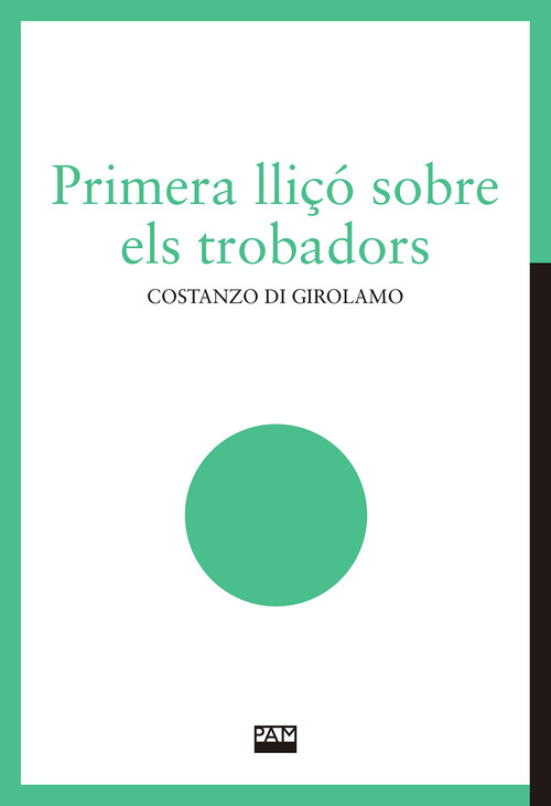PRIMERA LLI�O SOBRE ELS TROBADORS
