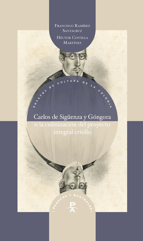 CARLOS DE SIGUENZA Y GONGORA O LA CULMINACION DEL PROYECTO I