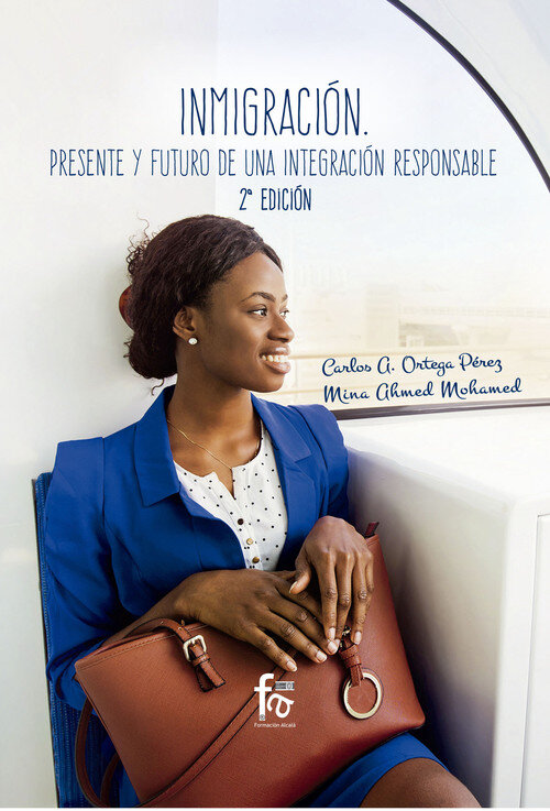 INMIGRACION: PRESENTE Y FUTURO DE UNA INTEGRACION 2-ED, LA