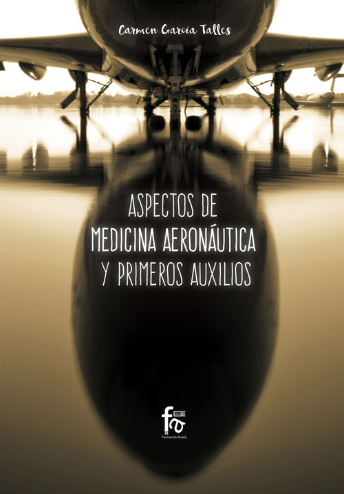 ASPECTOS DE MEDICINA AERONAUTICA Y PRIMEROS AUXILIOS
