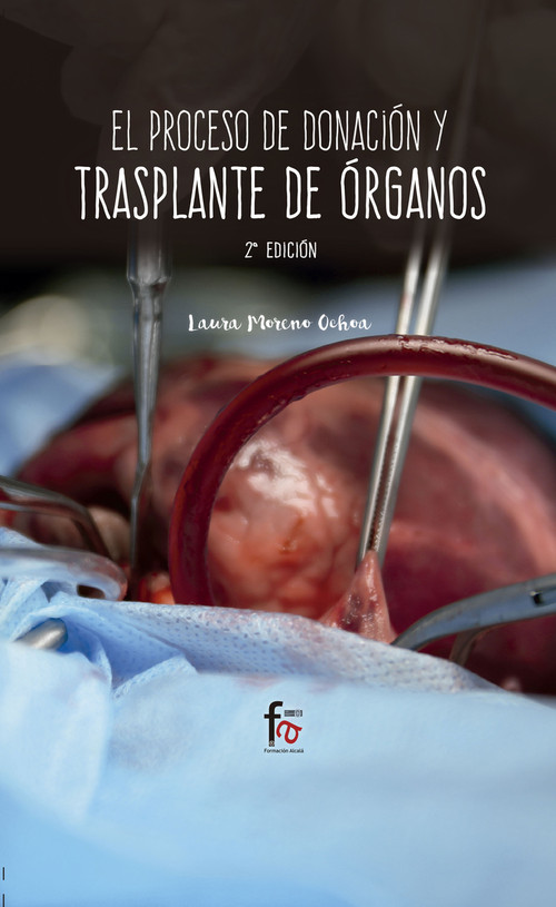 PROCESO DE DONACION Y TRANSPLANTE DE ORGANOS-2 ED, EL