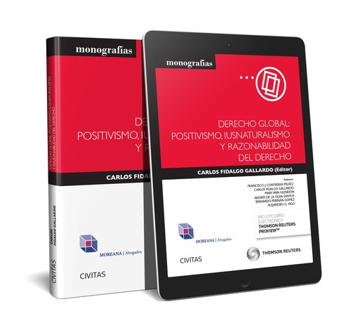 DERECHO GLOBAL: POSITIVISMO, IUSNATURALISMO Y RAZONABILIDAD