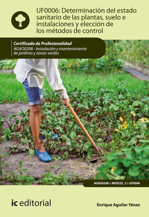 DETERMINACION DEL ESTADO SANITARIO DE LAS PLANTAS, SUELO E I