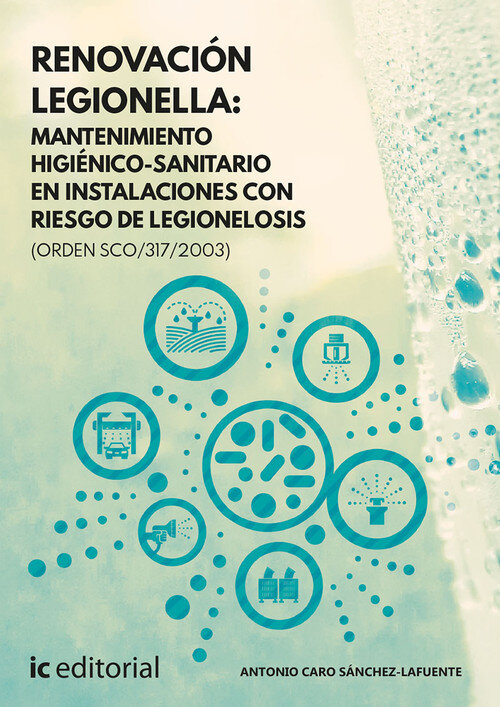 RENOVACION LEGIONELLA: MANTENIMIENTO HIGIENICO-SANITARIO EN