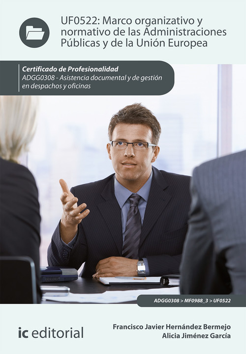 MARCO ORGANIZATIVO Y NORMATIVO DE LAS ADMINISTRACIONES PUBLI