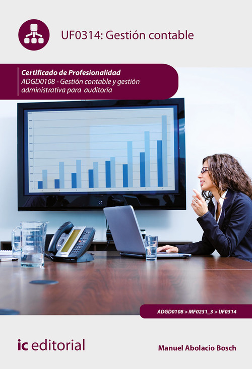 GESTION CONTABLE. ADGD0108 - GESTION CONTABLE Y GESTION ADMI