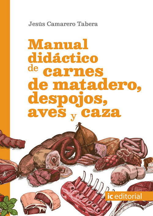 MANUAL DIDACTICO DE CARNES DE MATADERO, DESPOJOS, AVES Y CAZ