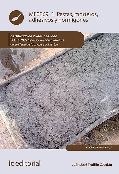 PASTAS, MORTEROS, ADHESIVOS Y HORMIGONES. EOCB0208 - OPERAC