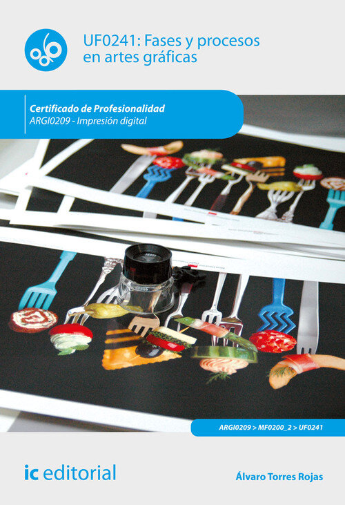 FASES Y PROCESOS EN ARTES GRAFICAS. ARGI0209 - IMPRESION DIG